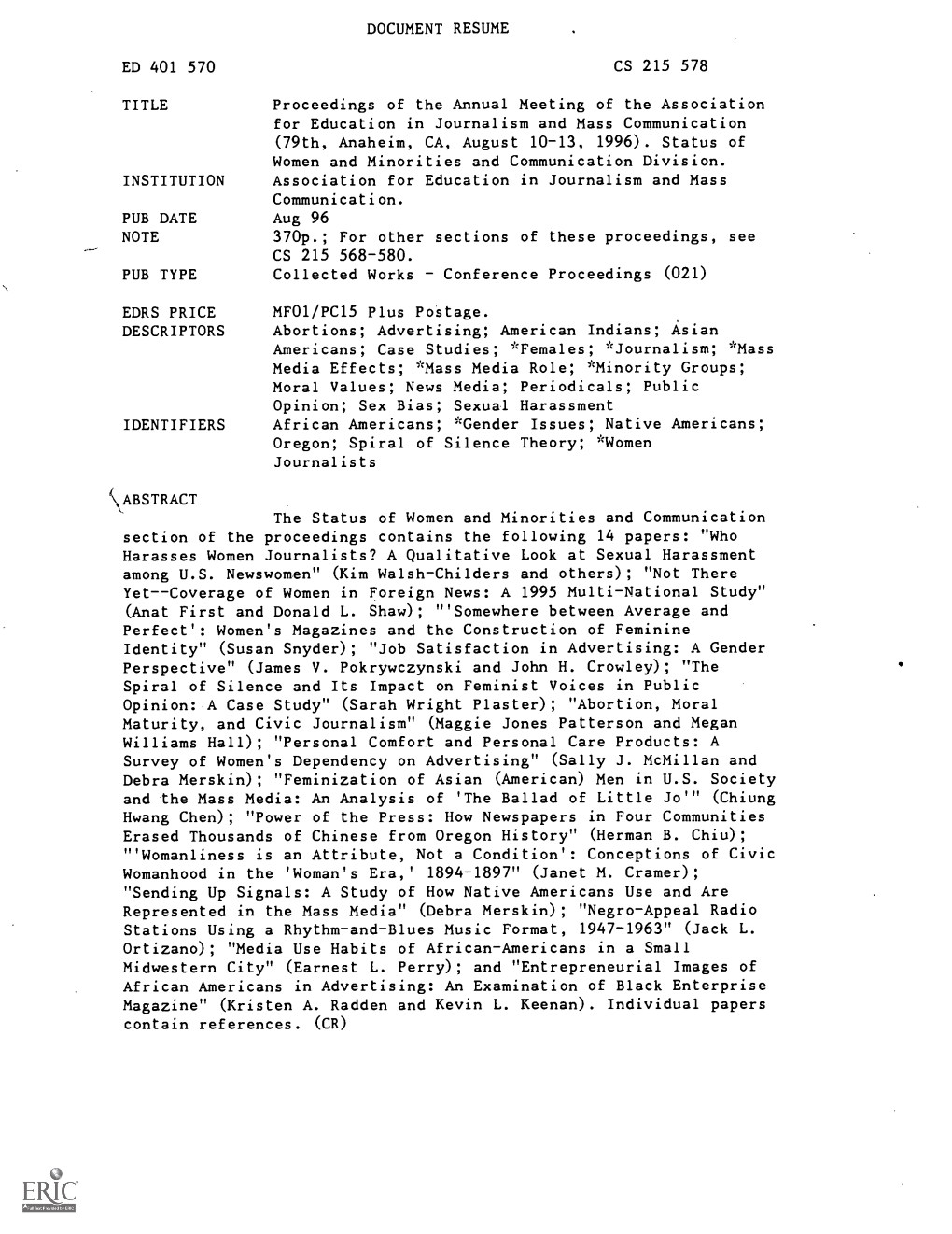 Proceedings of the Annual Meeting of the Association for Education in Journalism and Mass Communication (79Th, Anaheim, CA, August 10-13, 1996)