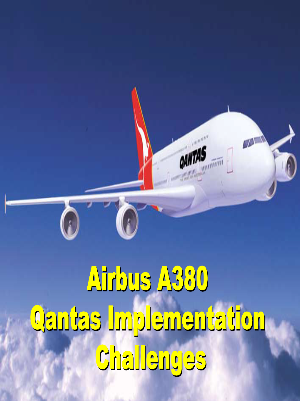 Airbus A380 Qantas Implementation Challenges