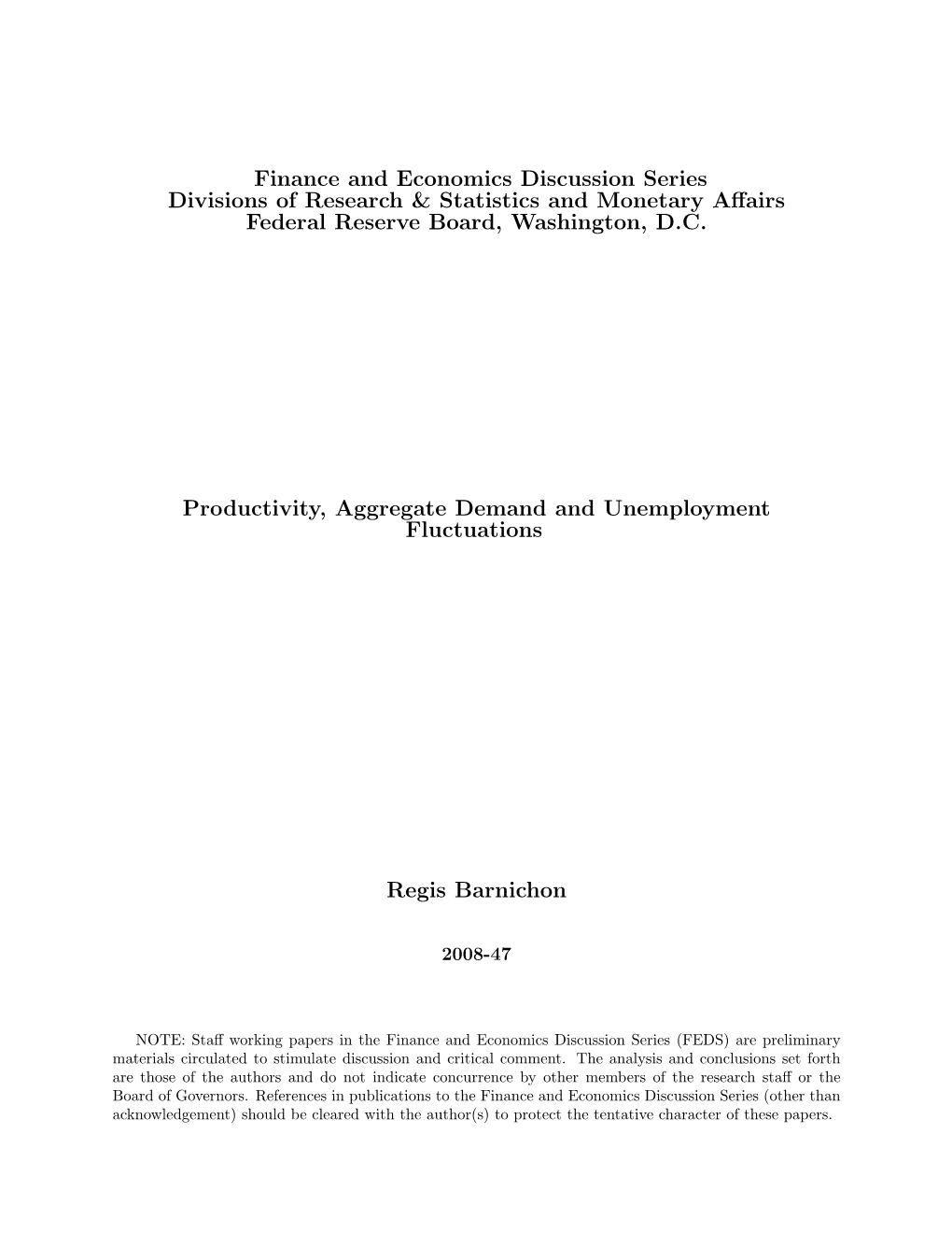 Productivity, Aggregate Demand and Unemployment Fluctuations
