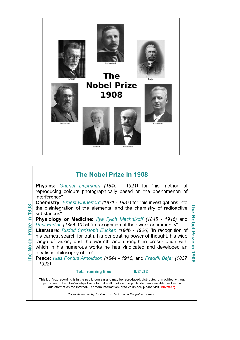 The Nobel Prize in 1908