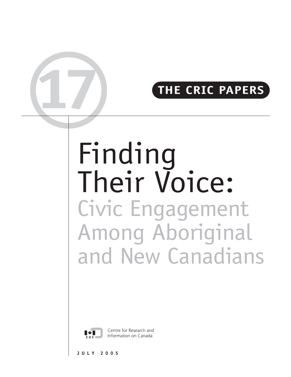 Civic Engagement Among Aboriginal and New Canadians (July 2005)