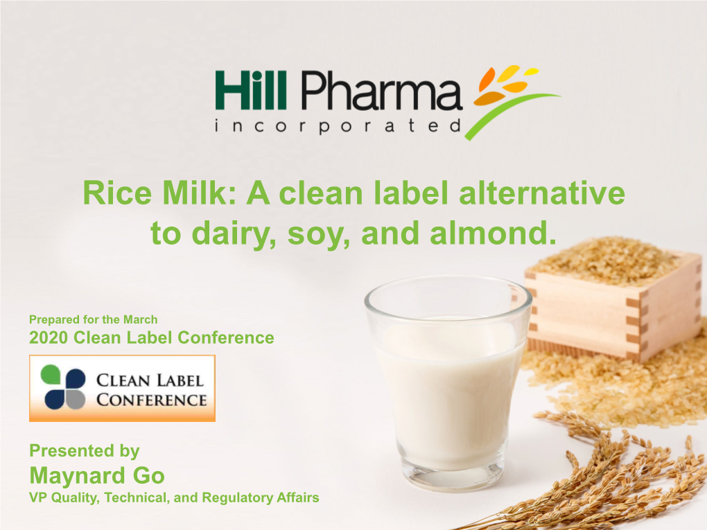 Rice Milk: a Clean Label Alternative to Dairy, Soy, and Almond