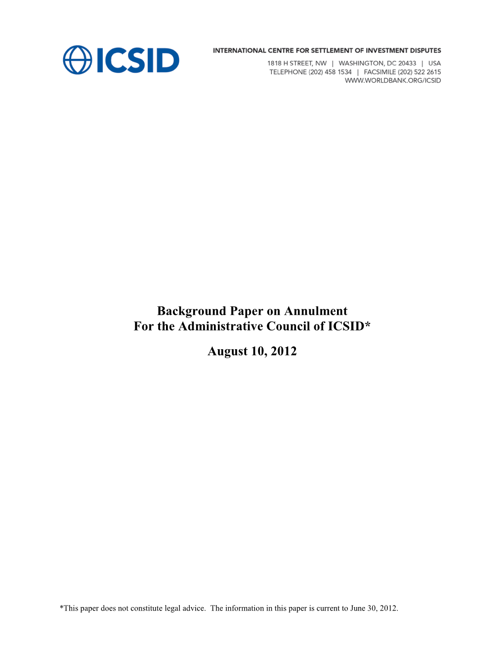 Background Paper on Annulment for the Administrative Council of ICSID* August 10, 2012