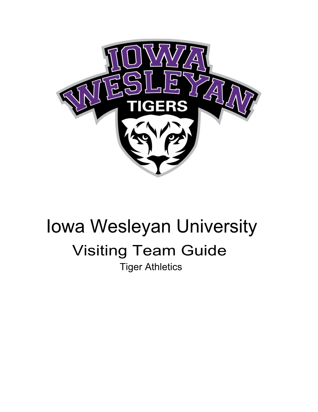 Visiting Team Guide Tiger Athletics