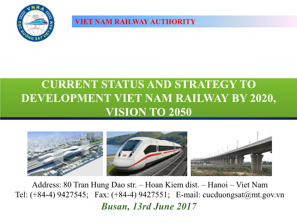 Current Status and Strategy to Development Viet Nam Railway by 2020, Vision to 2050