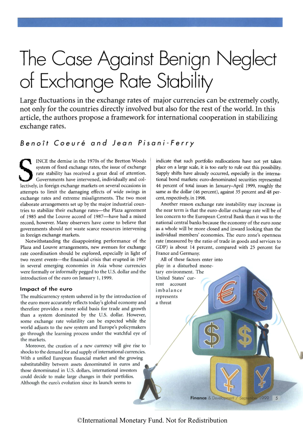 The Case Against Benign Neglect of Exchange Rate Stabi