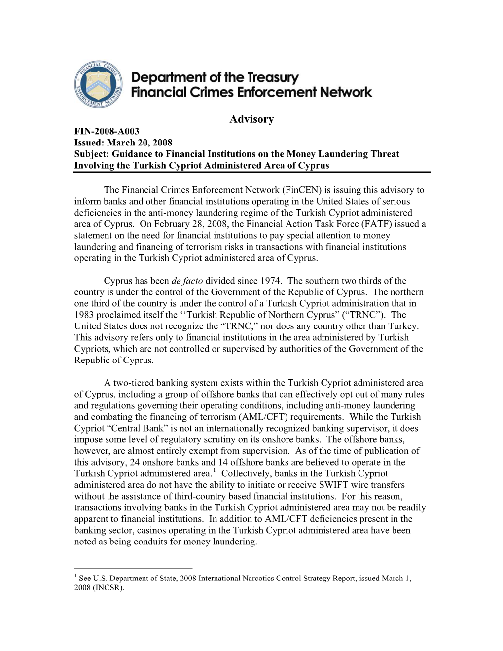 Guidance to Financial Institutions on the Money Laundering Threat Involving the Turkish Cypriot Administered Area of Cyprus