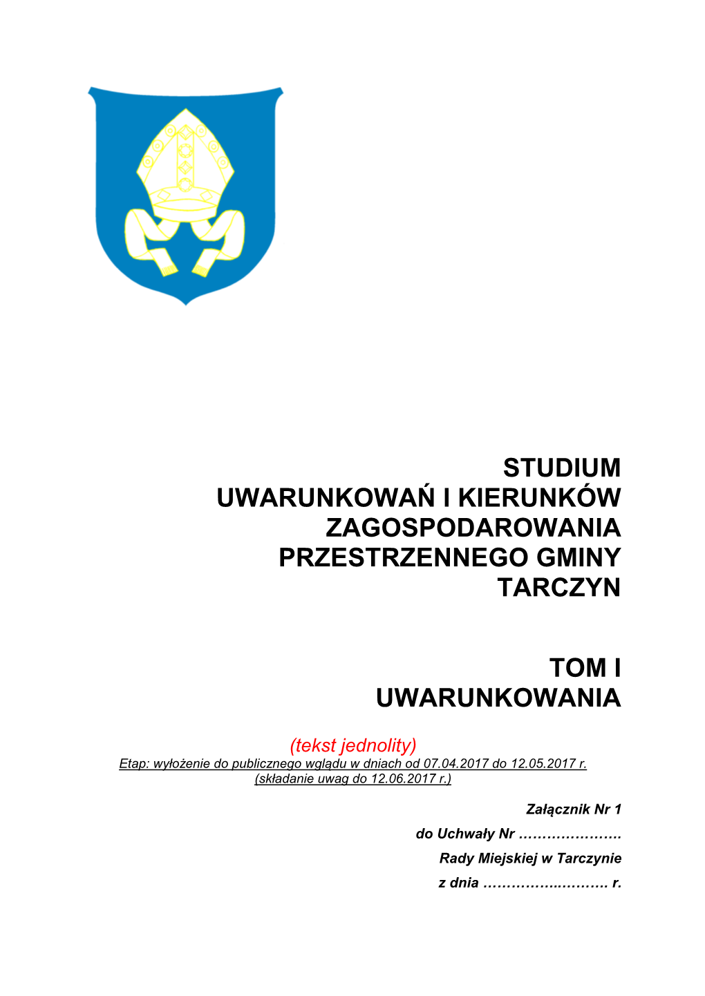 Studium Uwarunkowań I Kierunków Zagospodarowania Przestrzennego Gminy Tarczyn