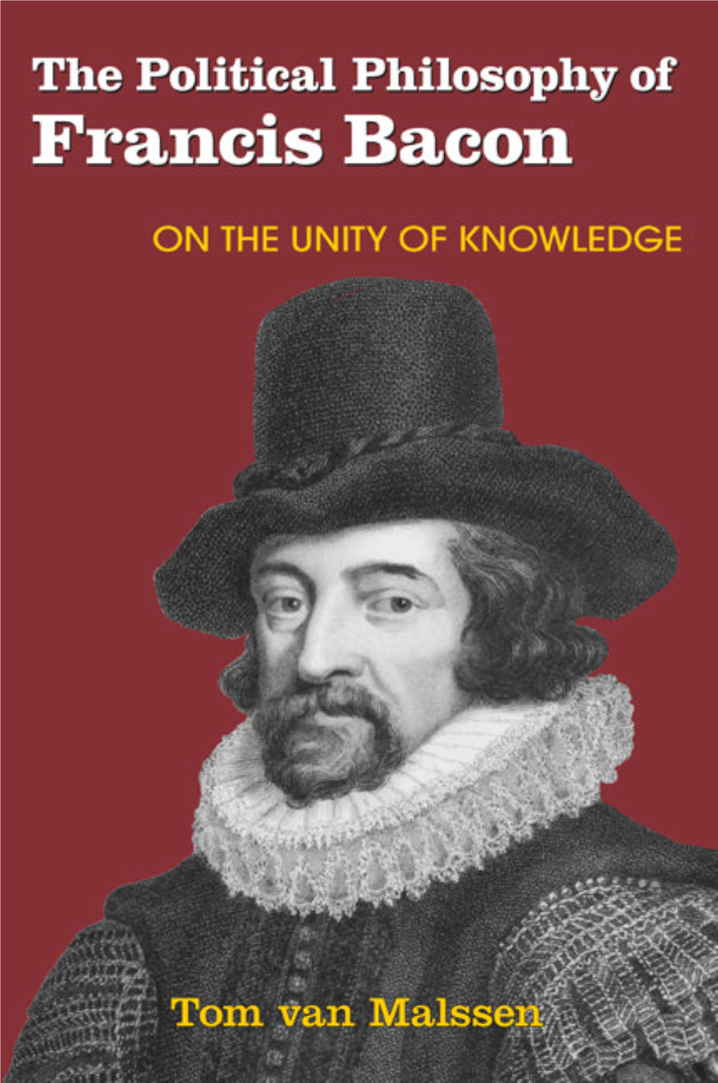 The Political Philosophy of Francis Bacon