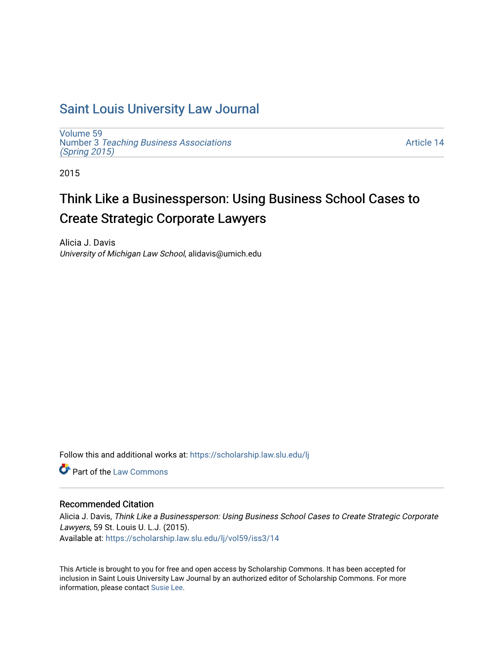 Think Like a Businessperson: Using Business School Cases to Create Strategic Corporate Lawyers