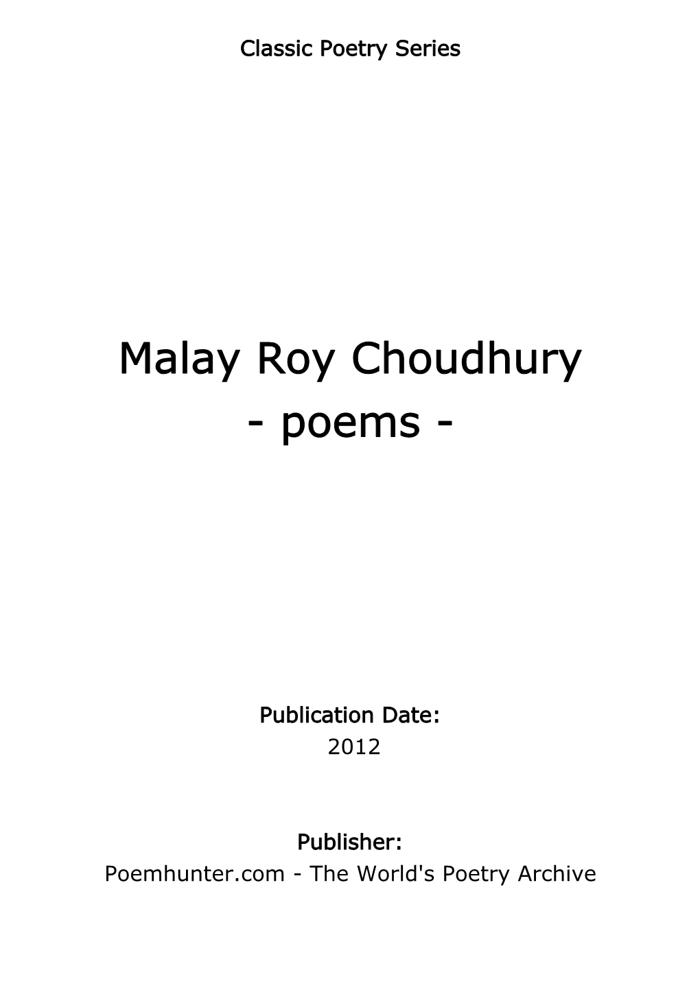 Malay Roy Choudhury - Poems