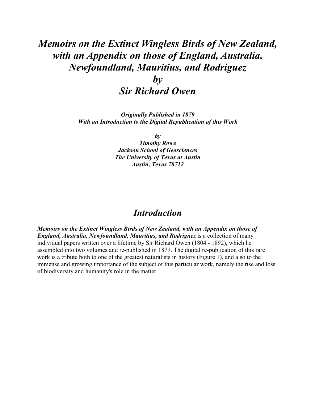 Memoirs on the Extinct Wingless Birds of New Zealand, with an Appendix on Those of England, Australia, Newfoundland, Mauritius, and Rodriguez by Sir Richard Owen