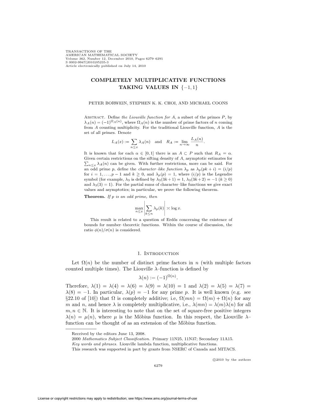 Completely Multiplicative Functions Taking Values in {−1, 1}