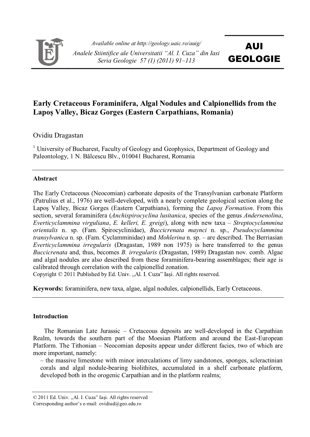 Early Cretaceous Foraminifera, Algal Nodules and Calpionellids from the Lapoş Valley, Bicaz Gorges (Eastern Carpathians, Romania)