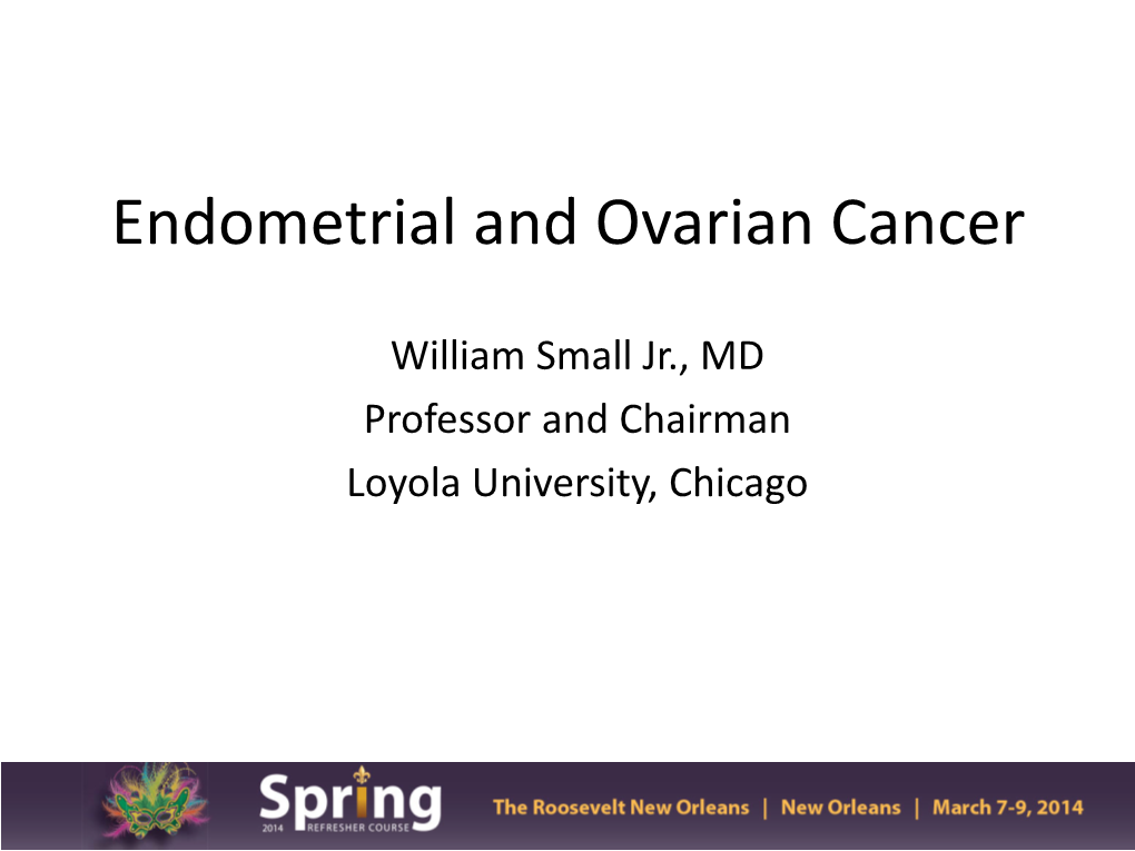 Endometrial and Ovarian Cancer