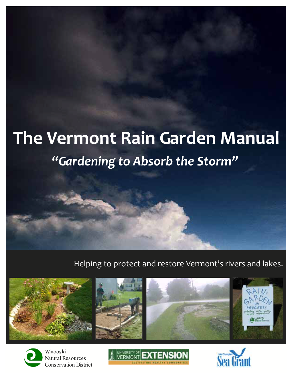 The Vermont Rain Garden Manual “Gardening to Absorb the Storm”