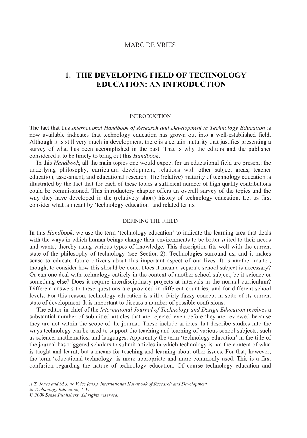 1. the Developing Field of Technology Education: an Introduction