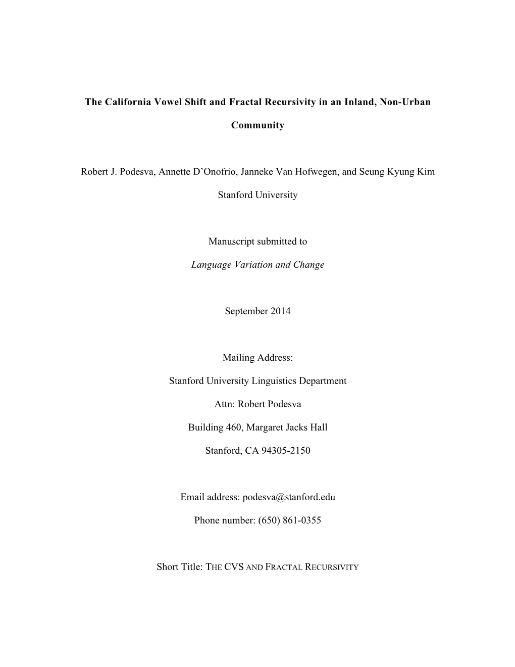 The California Vowel Shift and Fractal Recursivity in an Inland, Non-Urban