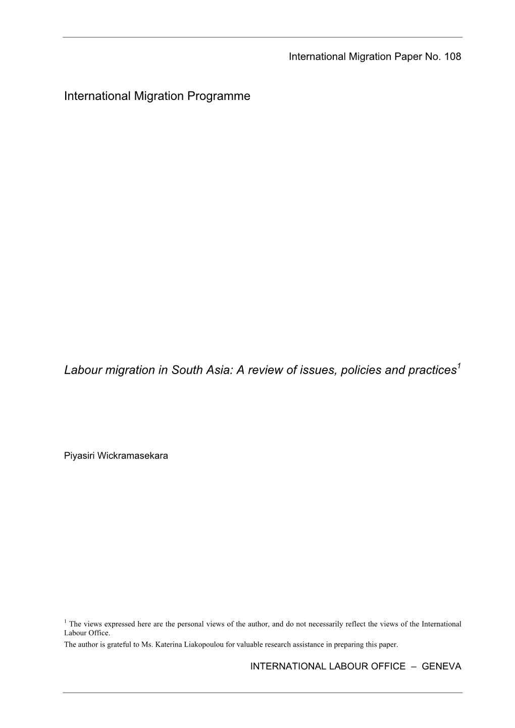Labour Migration in South Asia: a Review of Issues, Policies and Practices1