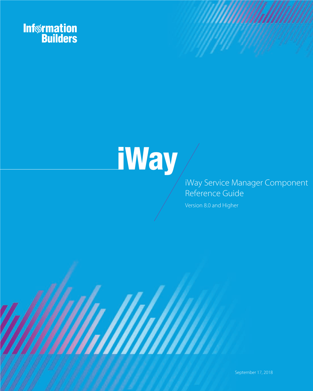 Iway Service Manager Component Reference Guide Version 8.0 and Higher