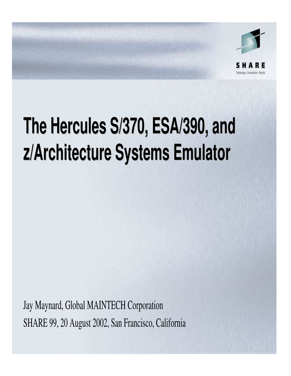 The Hercules S/370, ESA/390, and Z/Architecture Systems Emulator