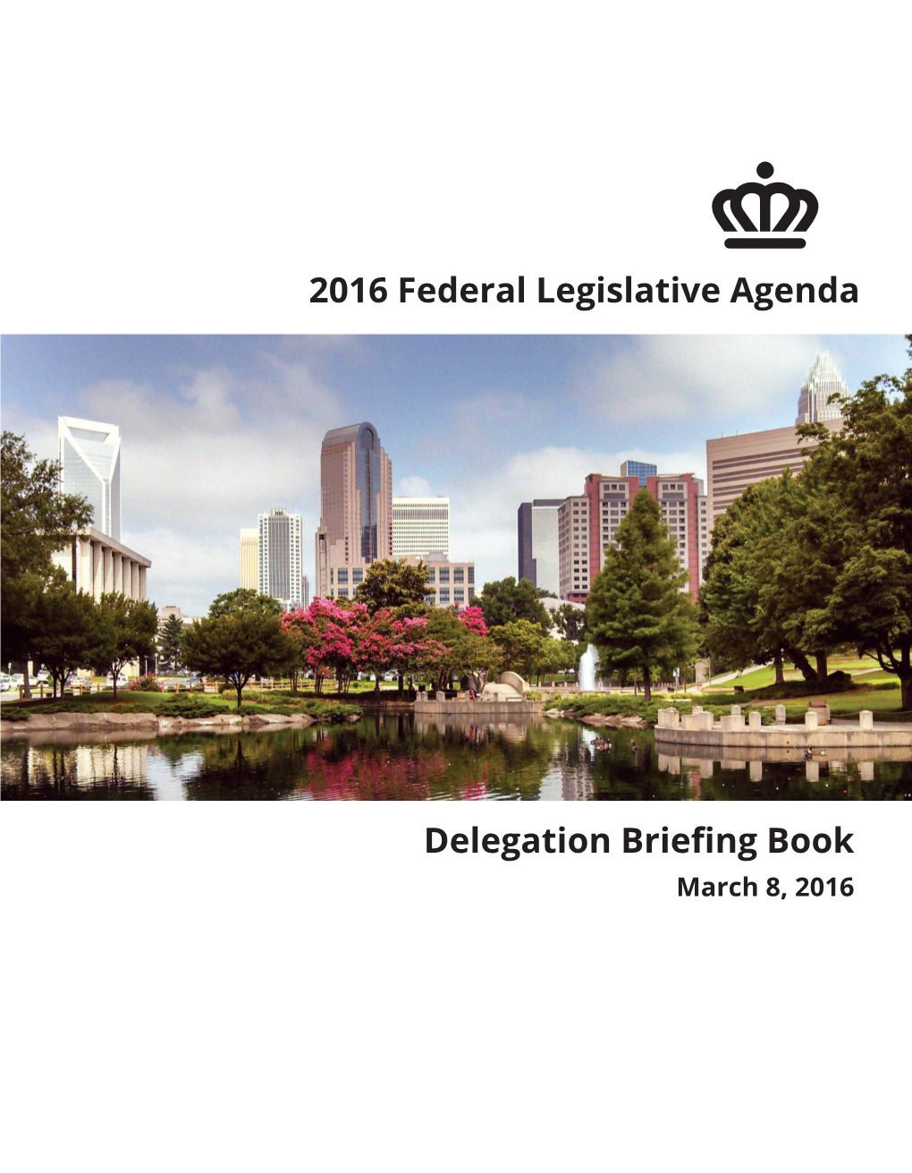 2016 Federal Legislative Agenda Delegation Briefing Book