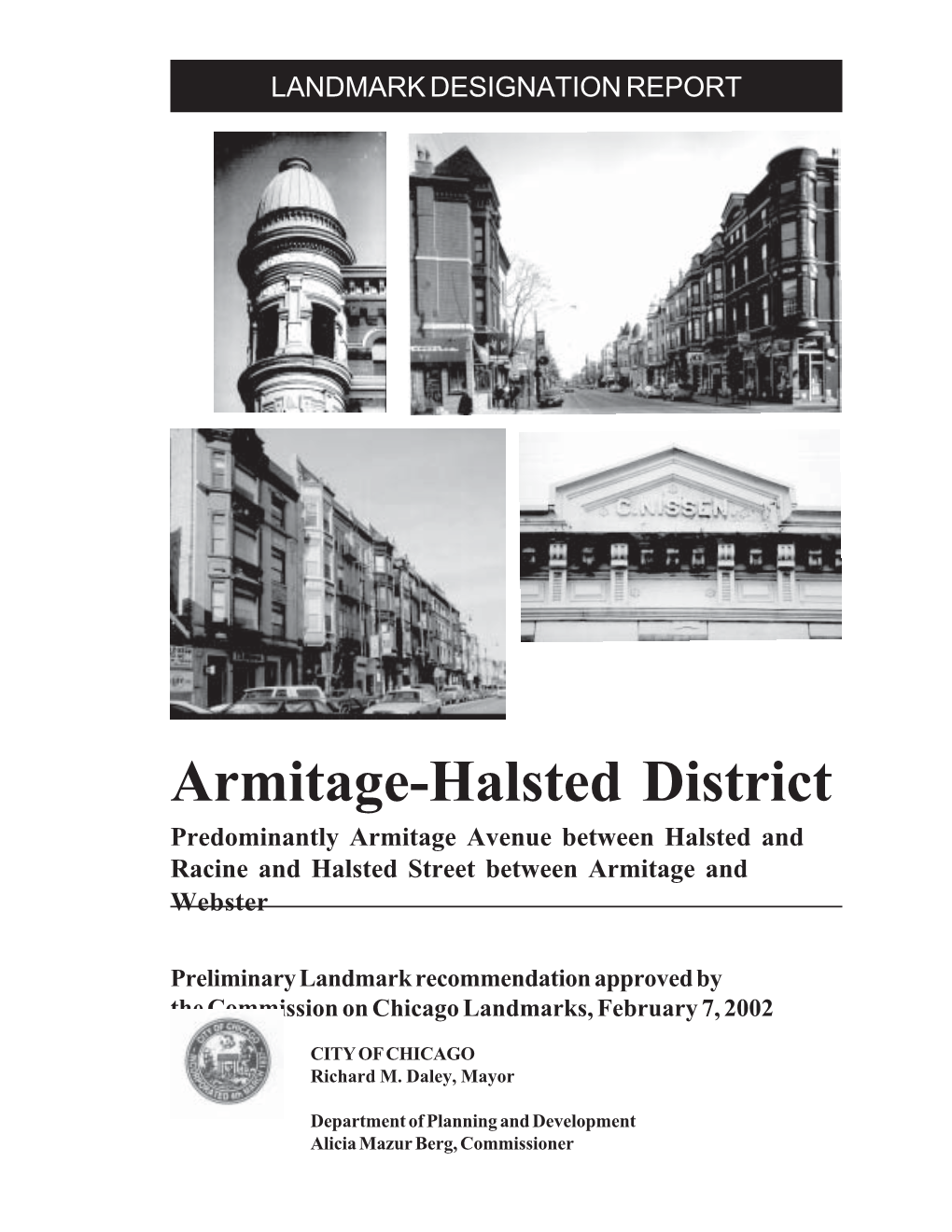 Armitage-Halsted District Predominantly Armitage Avenue Between Halsted and Racine and Halsted Street Between Armitage and Webster