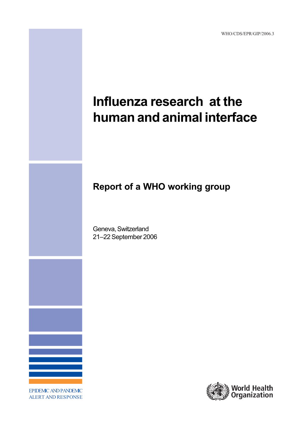 Influenza Research at the Human and Animal Interface