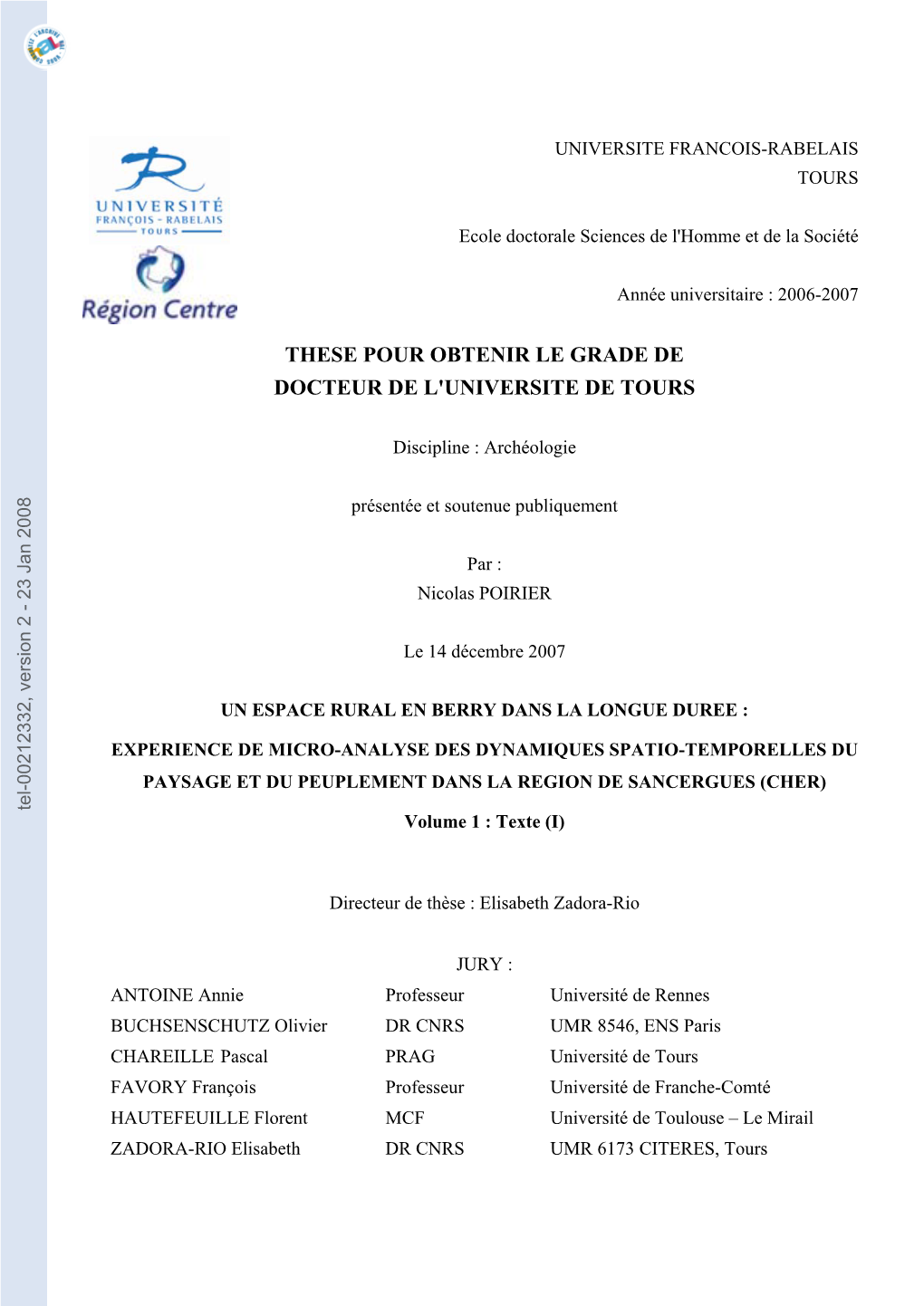 [Tel-00212332, V2] Un Espace Rural En Berry Dans La Longue Durée : Expérience De Micro-Analyse Des Dynamiques Spatio-Temporell