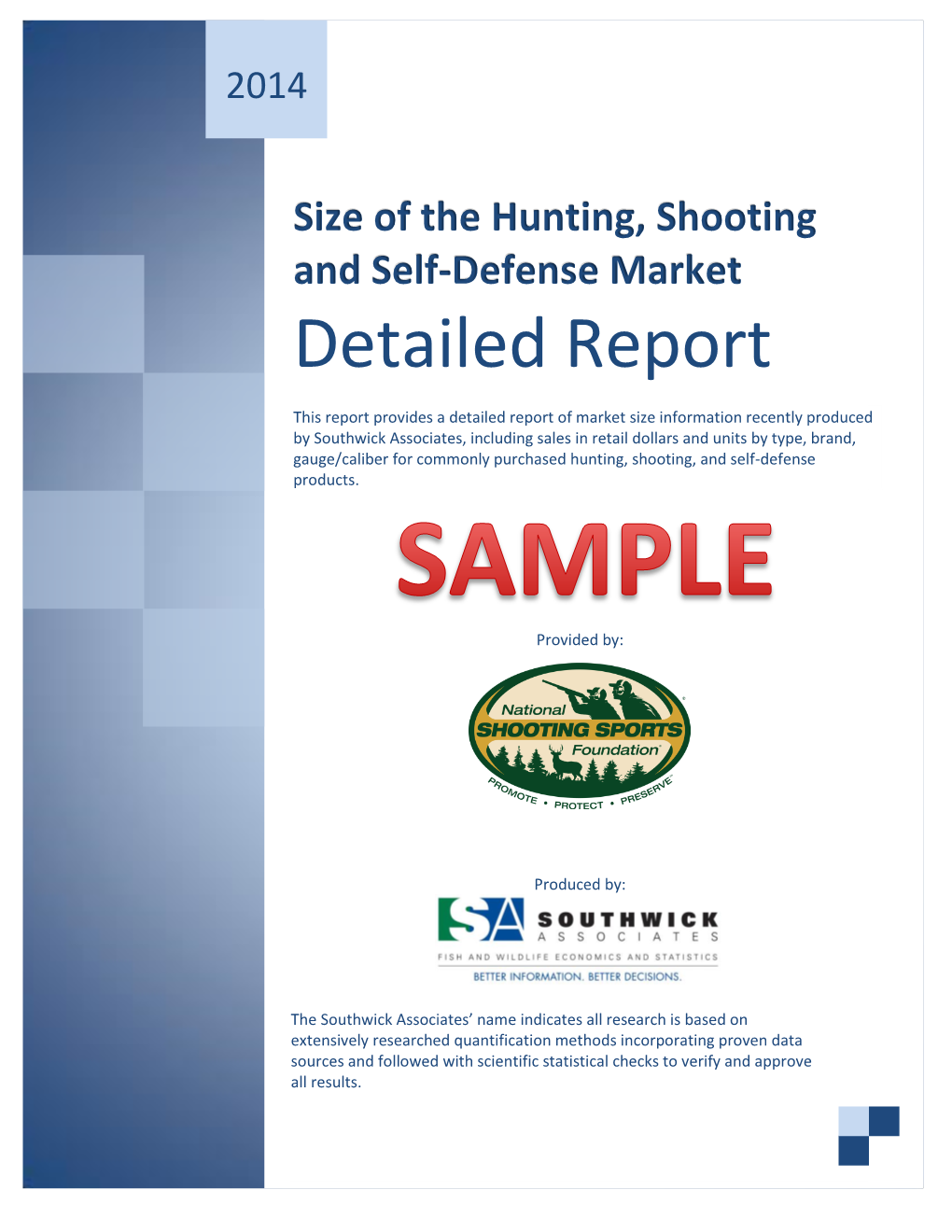 Size of the Hunting, Shooting and Self-Defense Market Detailed Report