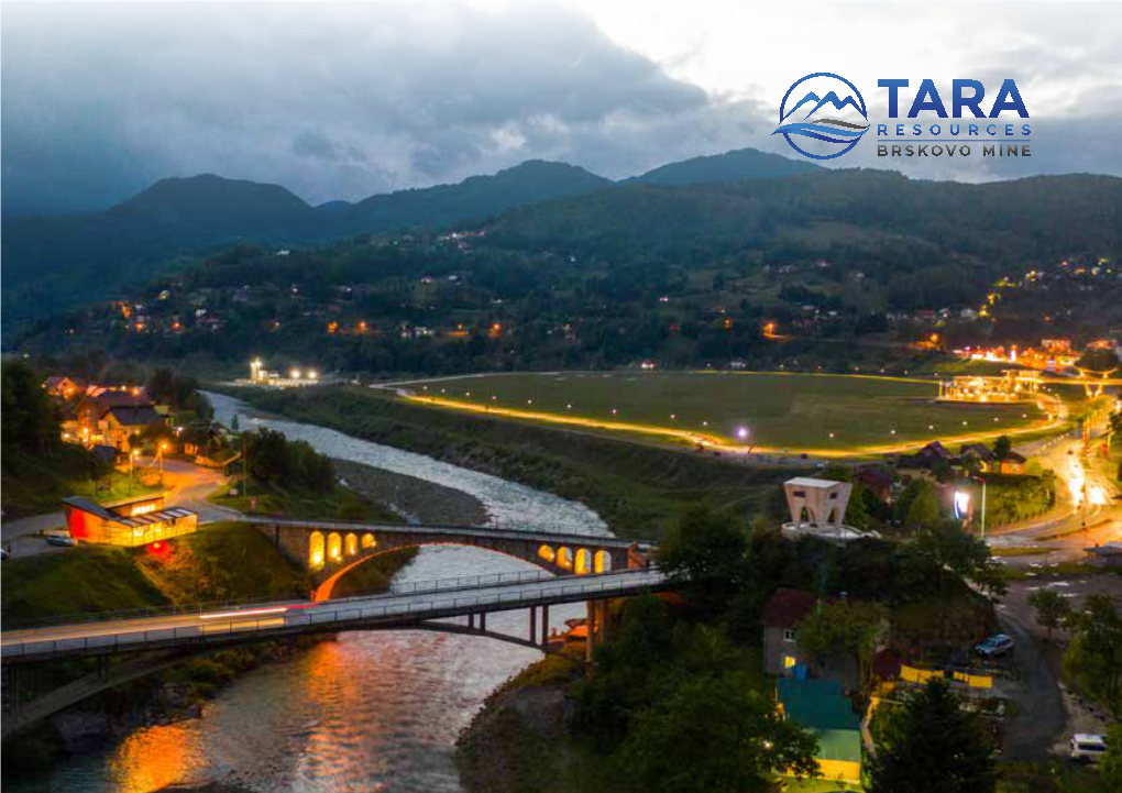 Waste Management Facility Will All Be in the Former Mining Operations in the Hills Above Mojkovac, MINE OPERATIONS Far Away from the Urban Area