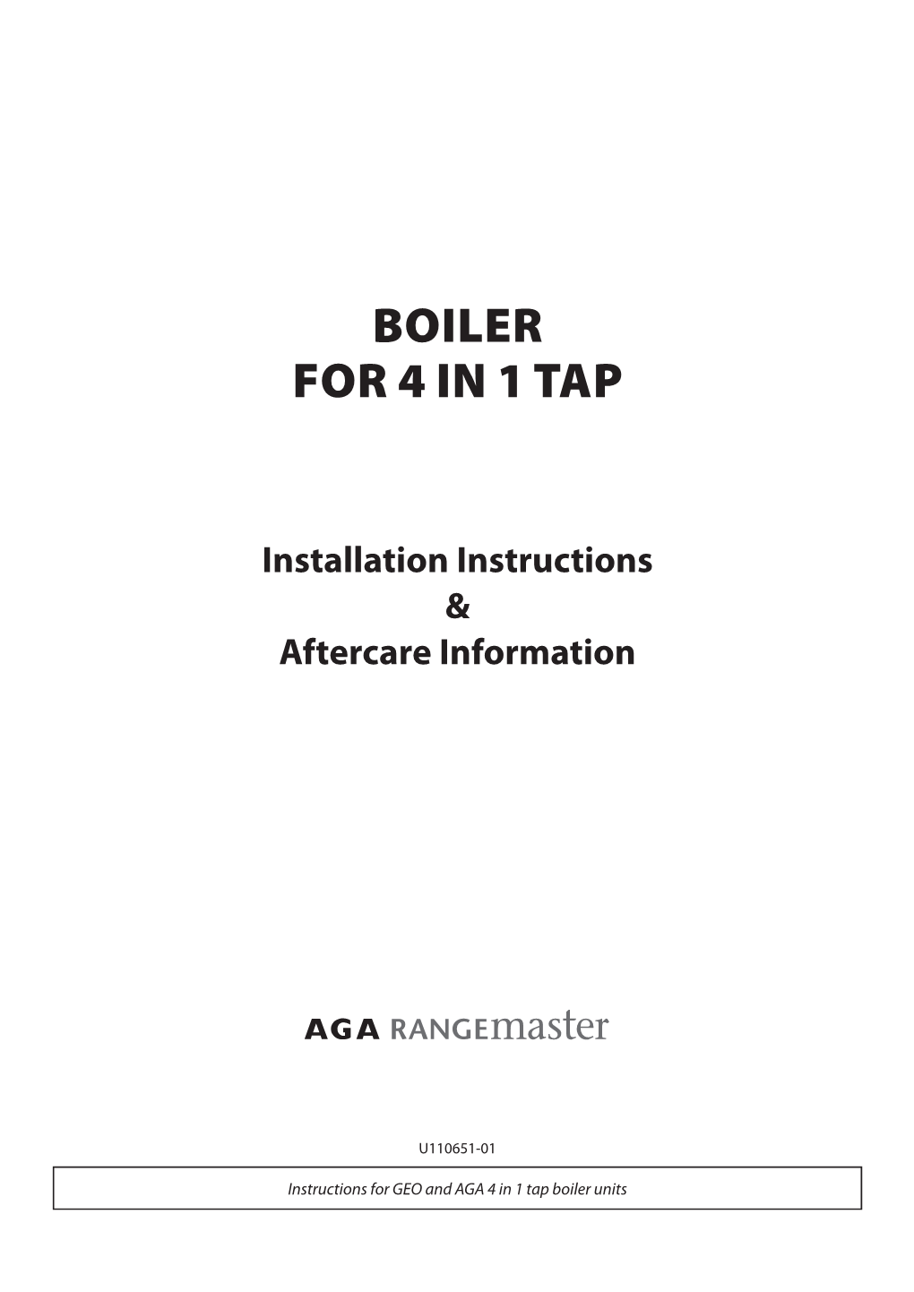 Boiler for 4 in 1 Tap