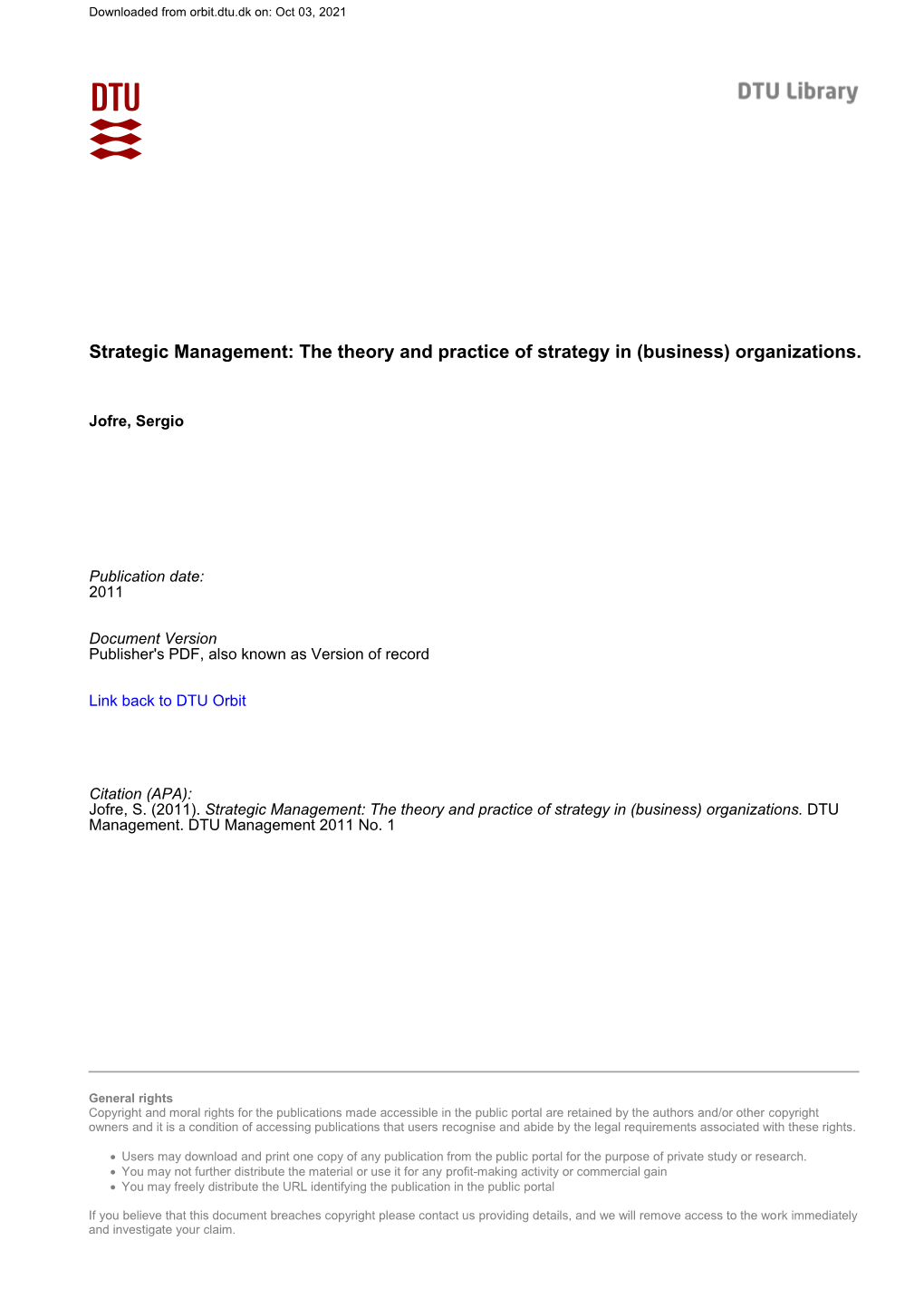 Strategic Management: the Theory and Practice of Strategy in (Business) Organizations