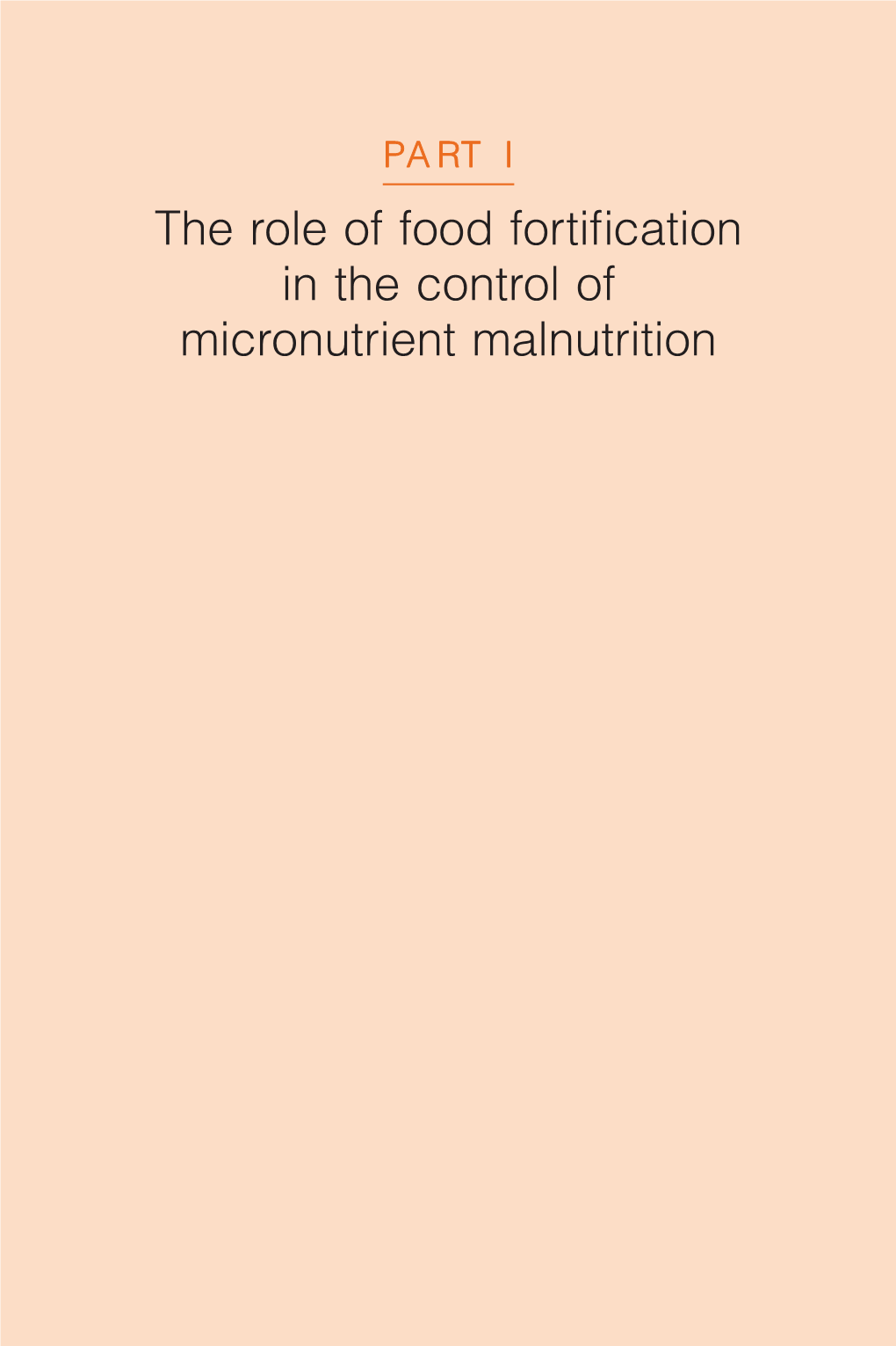 The Role of Food Fortification in the Control of Micronutrient Malnutrition