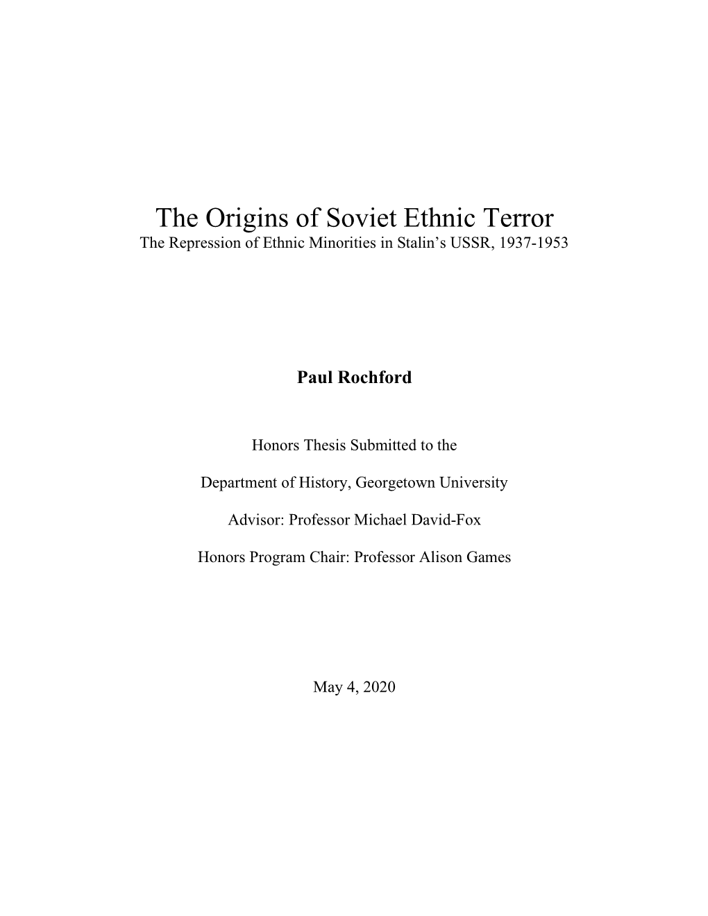 The Origins of Soviet Ethnic Terror the Repression of Ethnic Minorities in Stalin’S USSR, 1937-1953