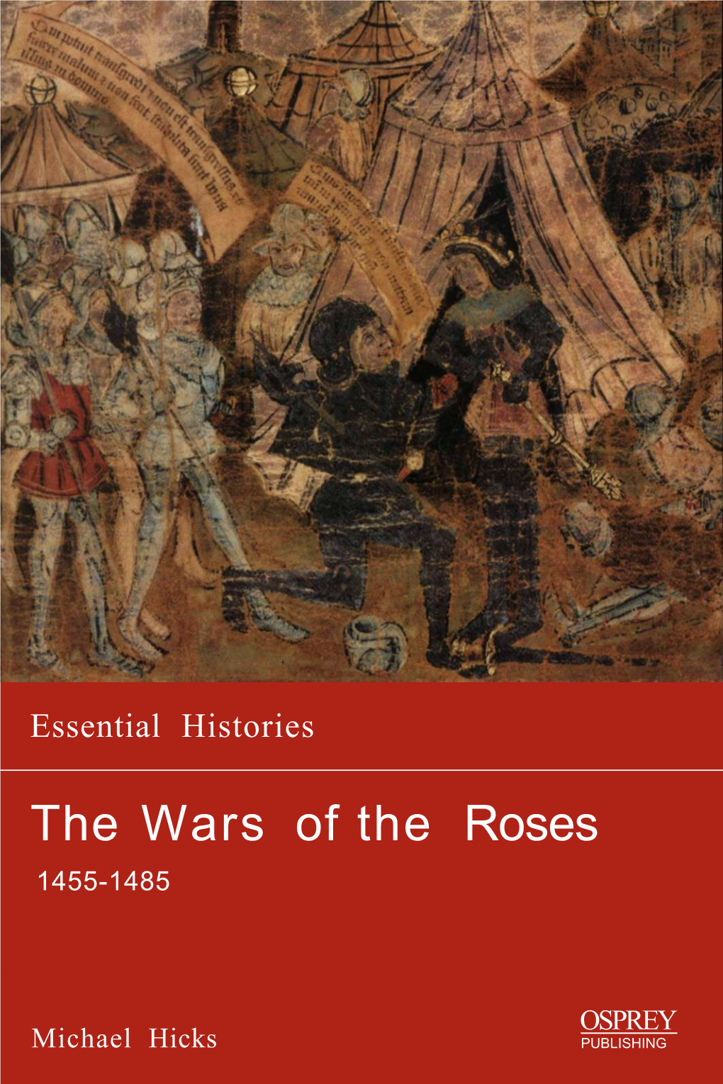 The Wars of the Roses 1455-1485