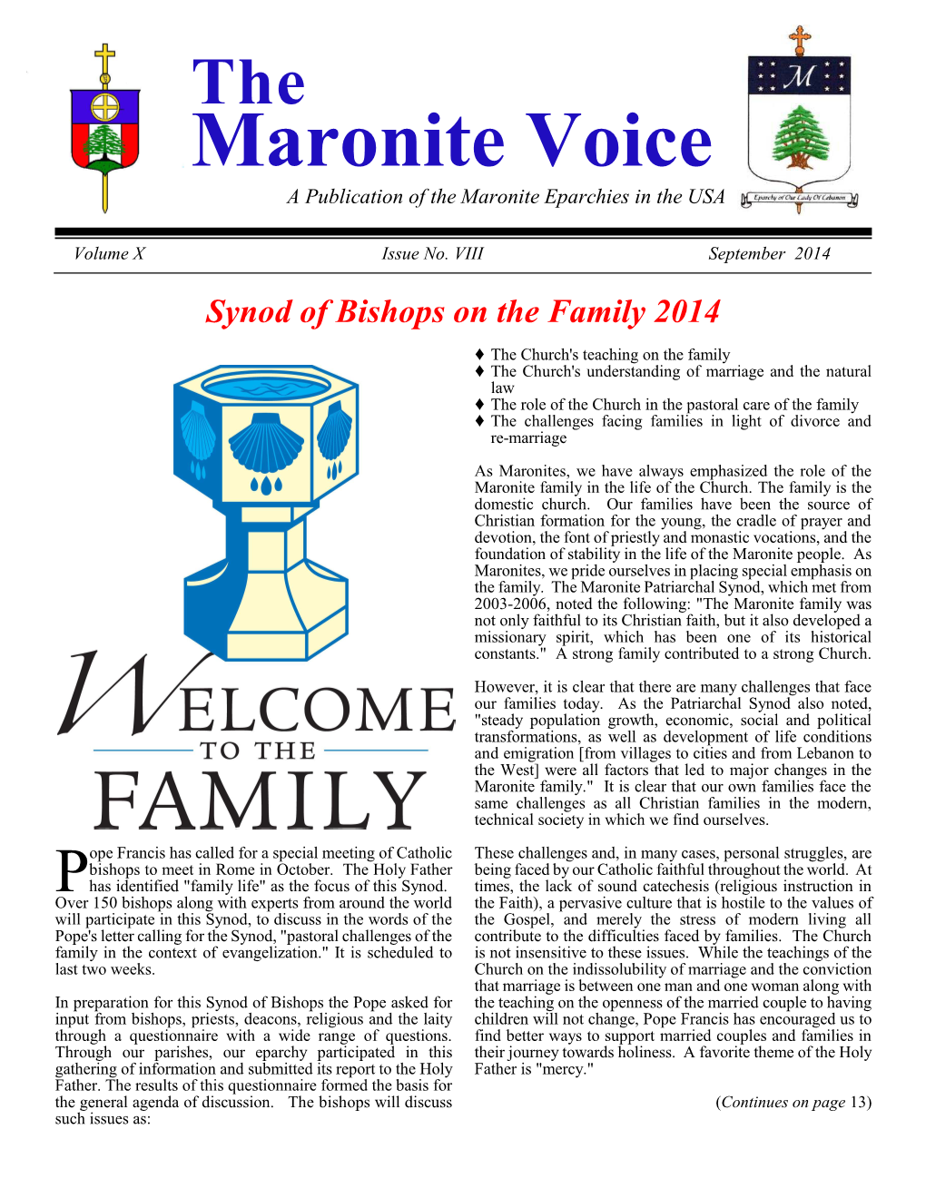 Maronite Voice a Publication of the Maronite Eparchies in the USA