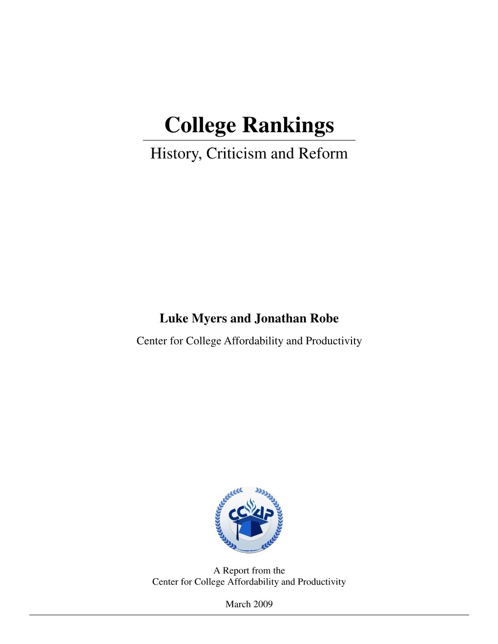 College Rankings: History Criticisms and Reform