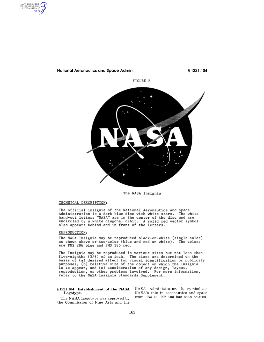 FIGURE B the NASA Insignia TECHNICAL DESCRIPTION: The