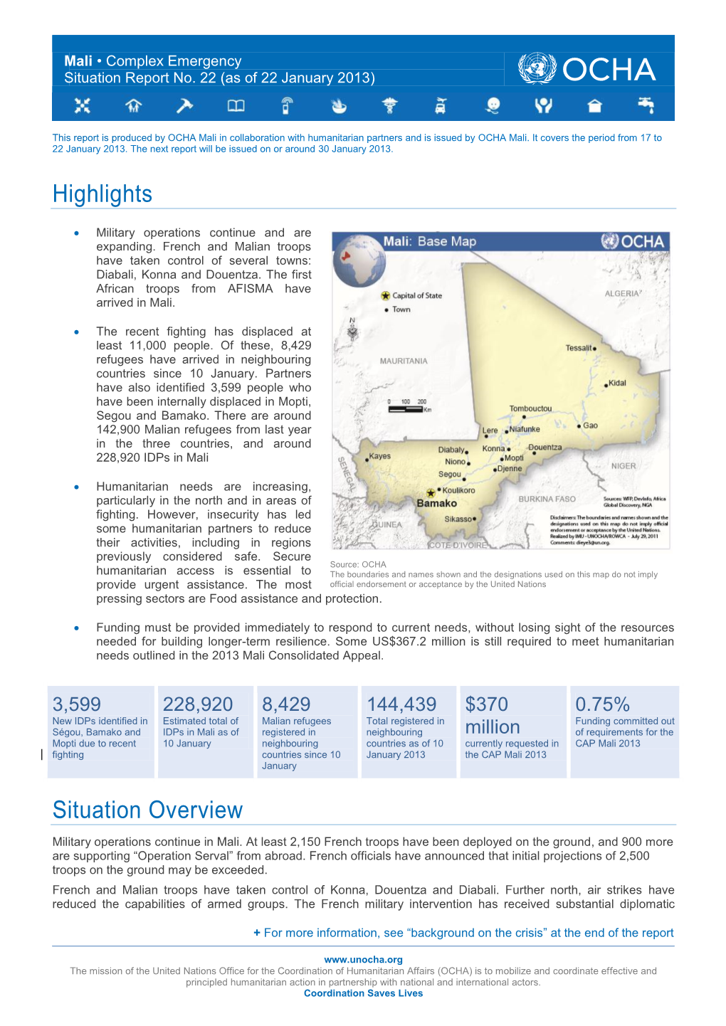 Highlights Situation Overview