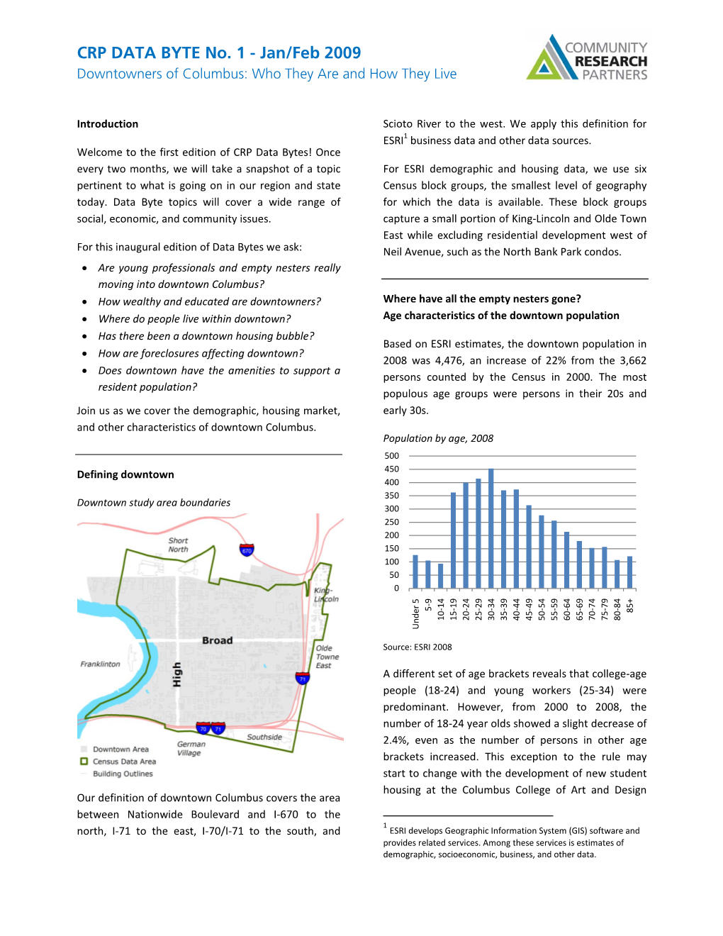 CRP DATA BYTE No. 1 - Jan/Feb 2009 Downtowners of Columbus: Who They Are and How They Live