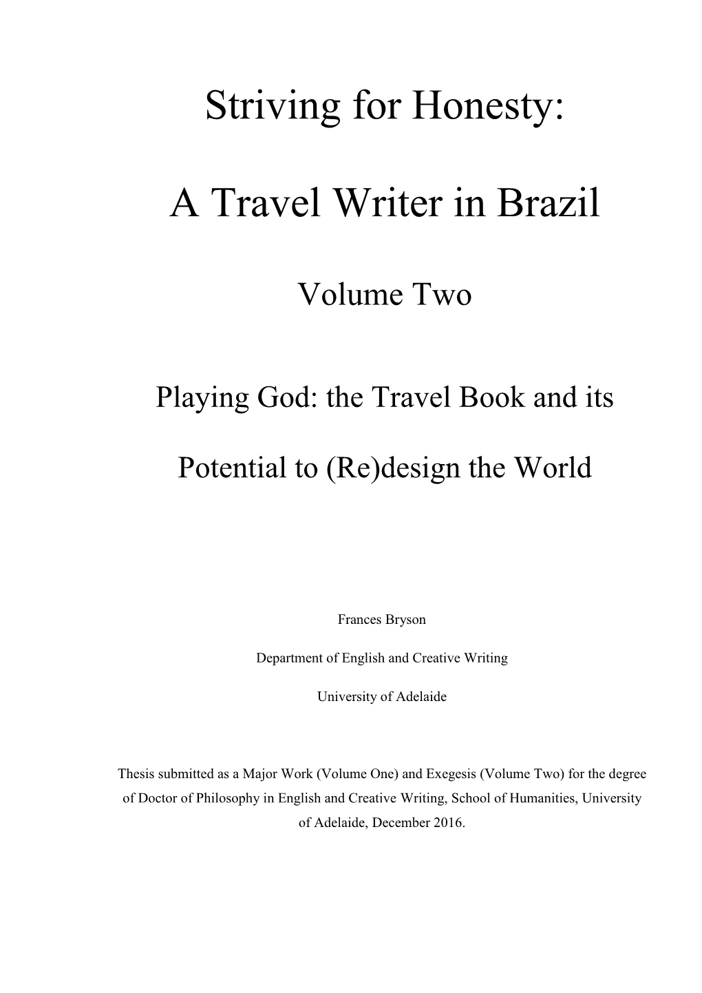 A Travel Writer in Brazil