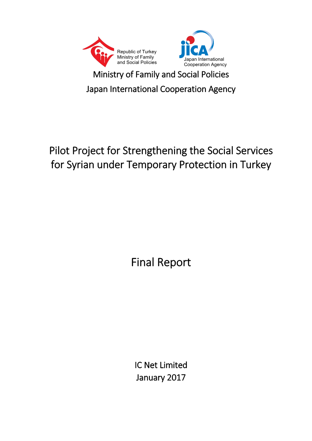 Pilot Project for Strengthening the Social Services for Syrian Under Temporary Protection in Turkey