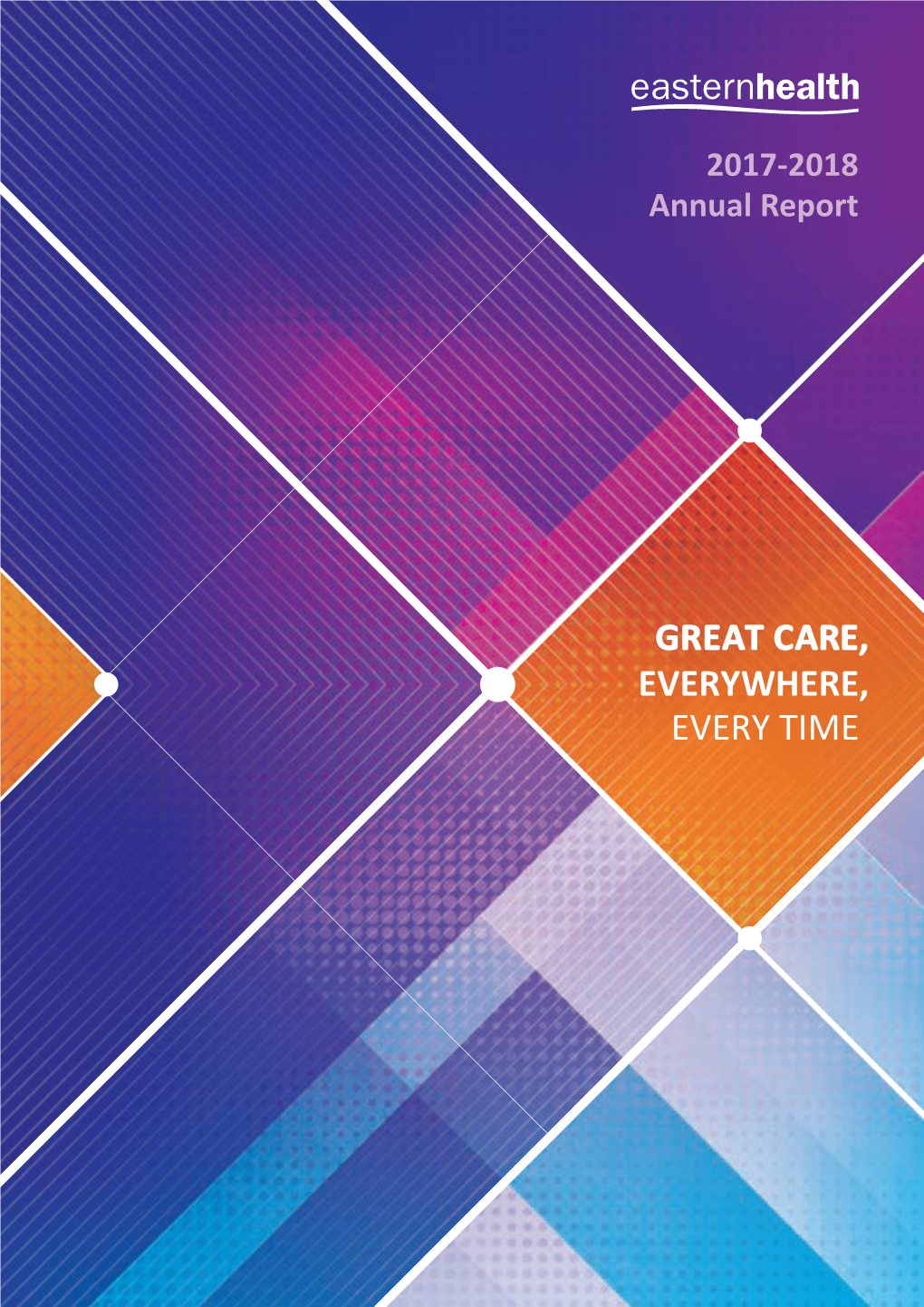 Eastern Health 2017 2018 Annual Report