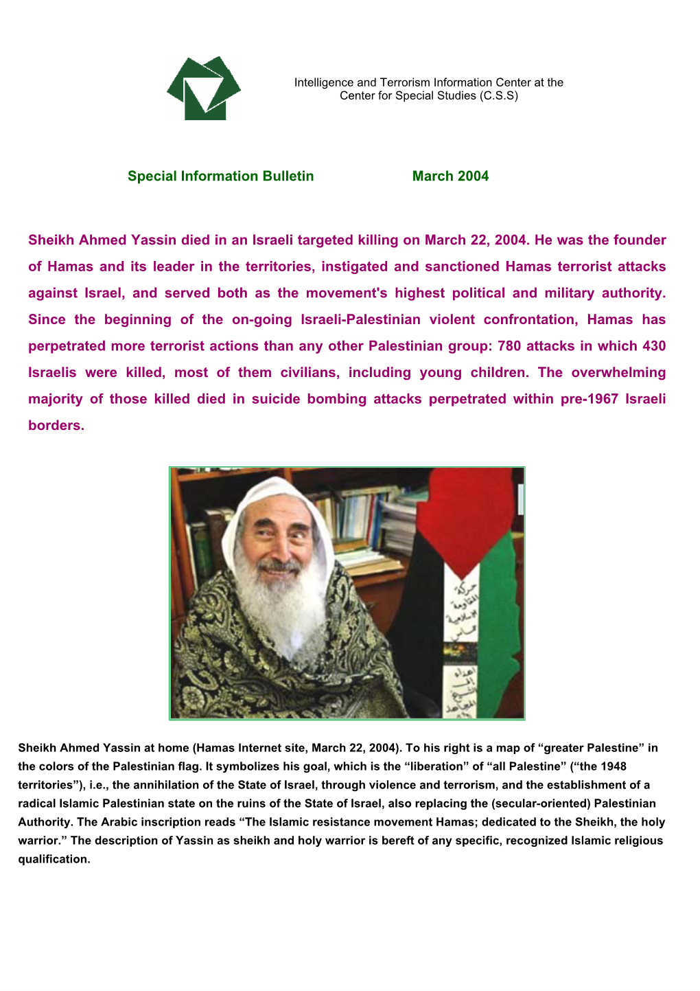 Special Information Bulletin March 2004 Sheikh Ahmed Yassin Died In