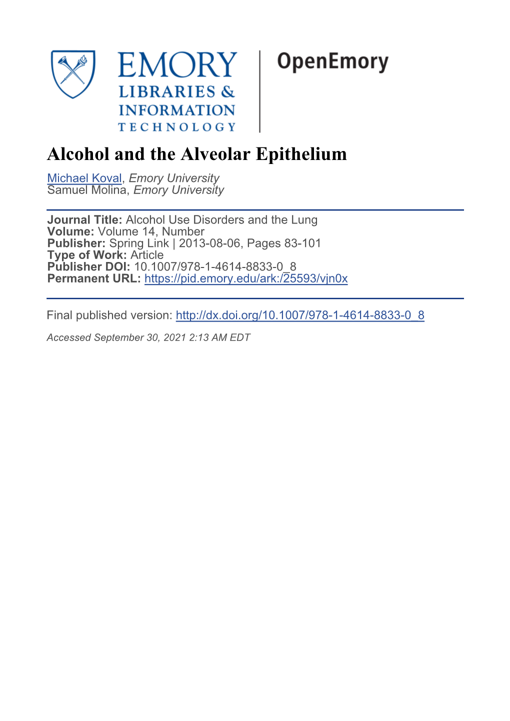 Alcohol and the Alveolar Epithelium Michael Koval, Emory University Samuel Molina, Emory University