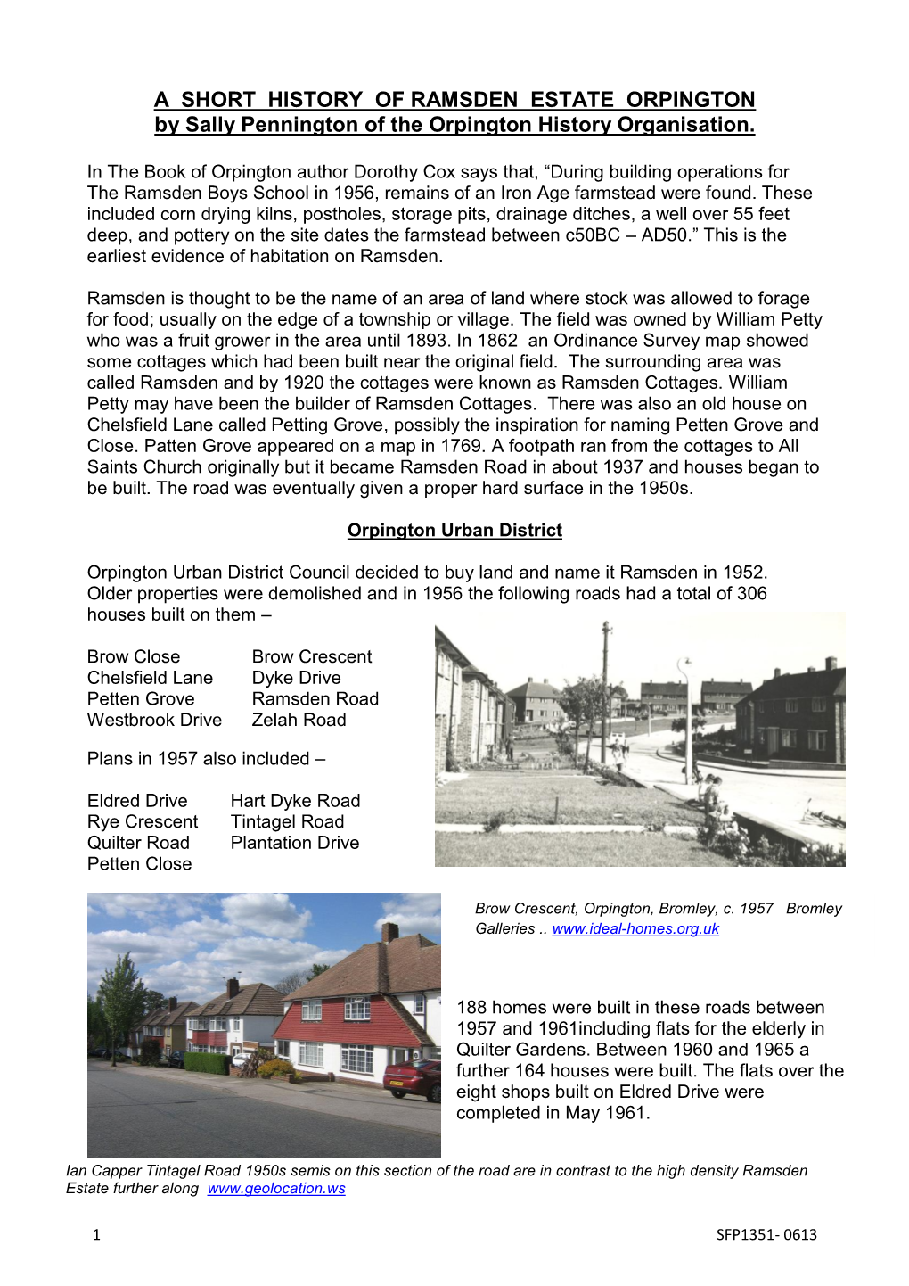 A SHORT HISTORY of RAMSDEN ESTATE ORPINGTON by Sally Pennington of the Orpington History Organisation