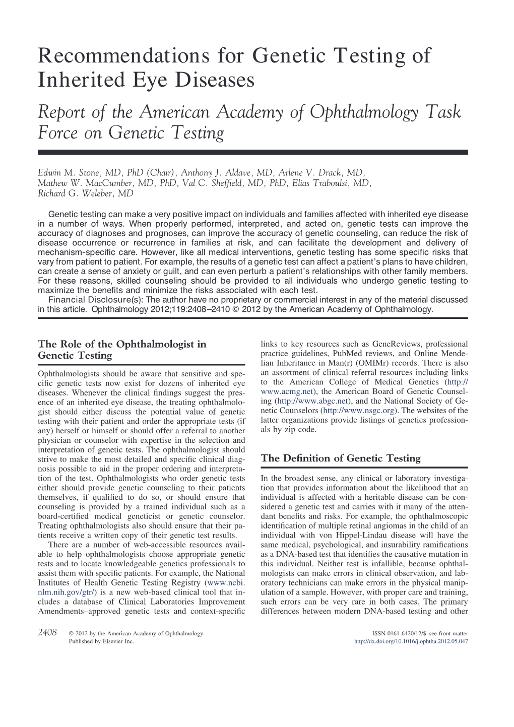 Recommendations for Genetic Testing of Inherited Eye Diseases Report of the American Academy of Ophthalmology Task Force on Genetic Testing