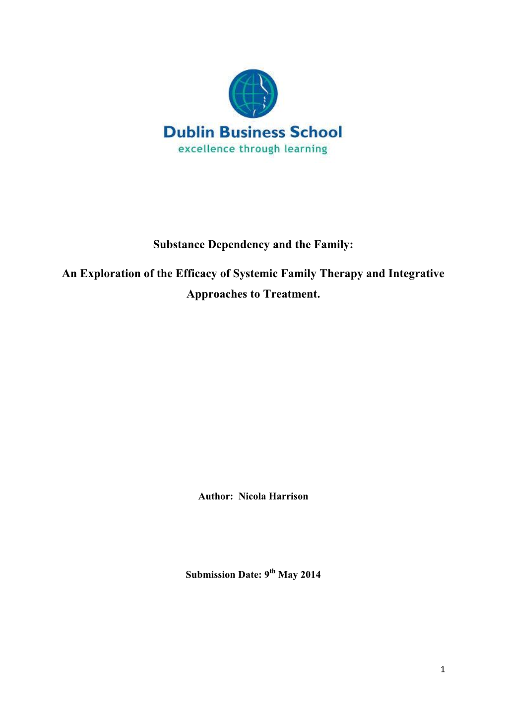 An Exploration of the Efficacy of Systemic Family Therapy and Integrative Approaches to Treatment