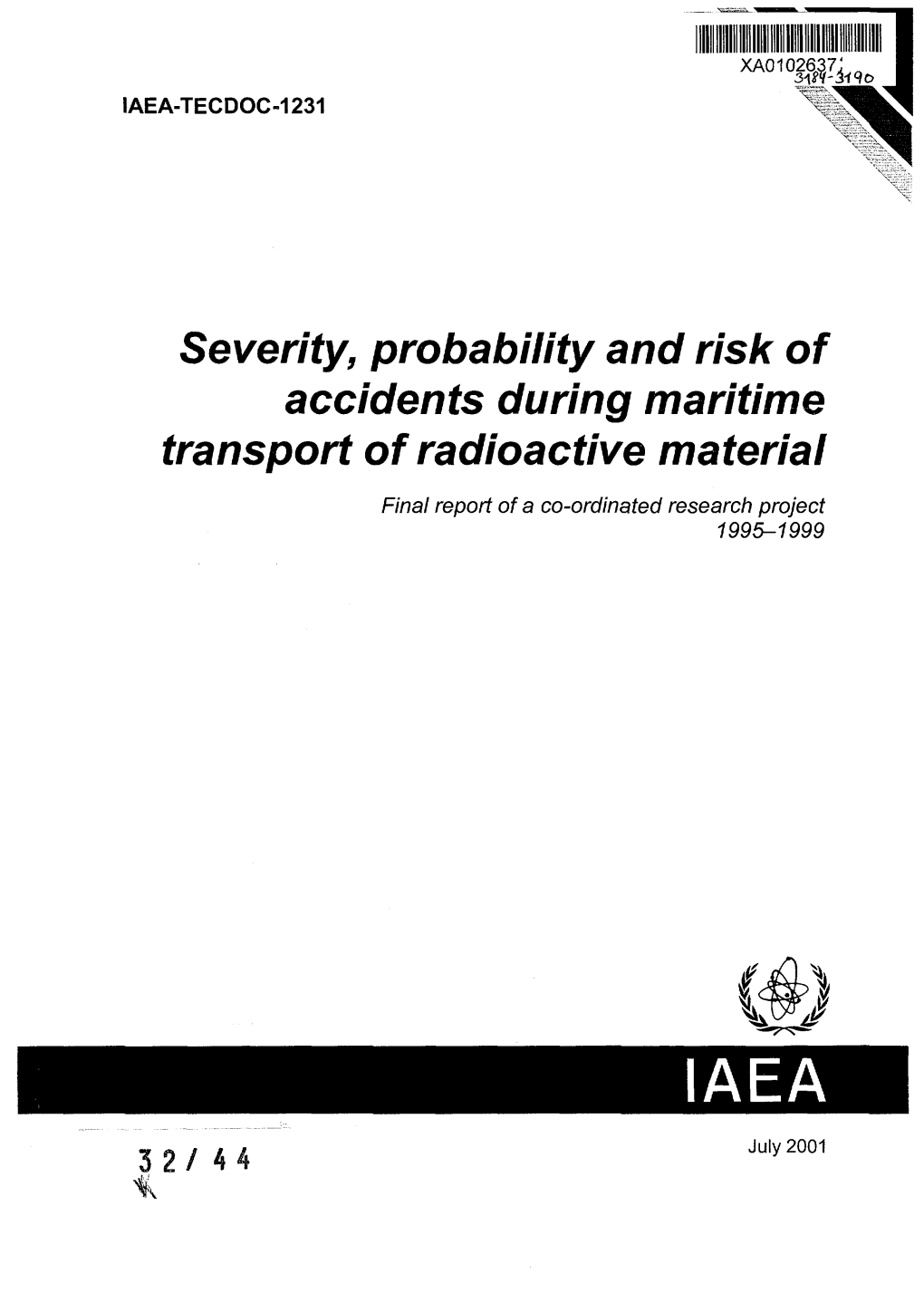 Severity, Probability and Risk of Accidents During Maritime Transport of Radioactive Material Final Report of a Co-Ordinated Research Project 1995-1999